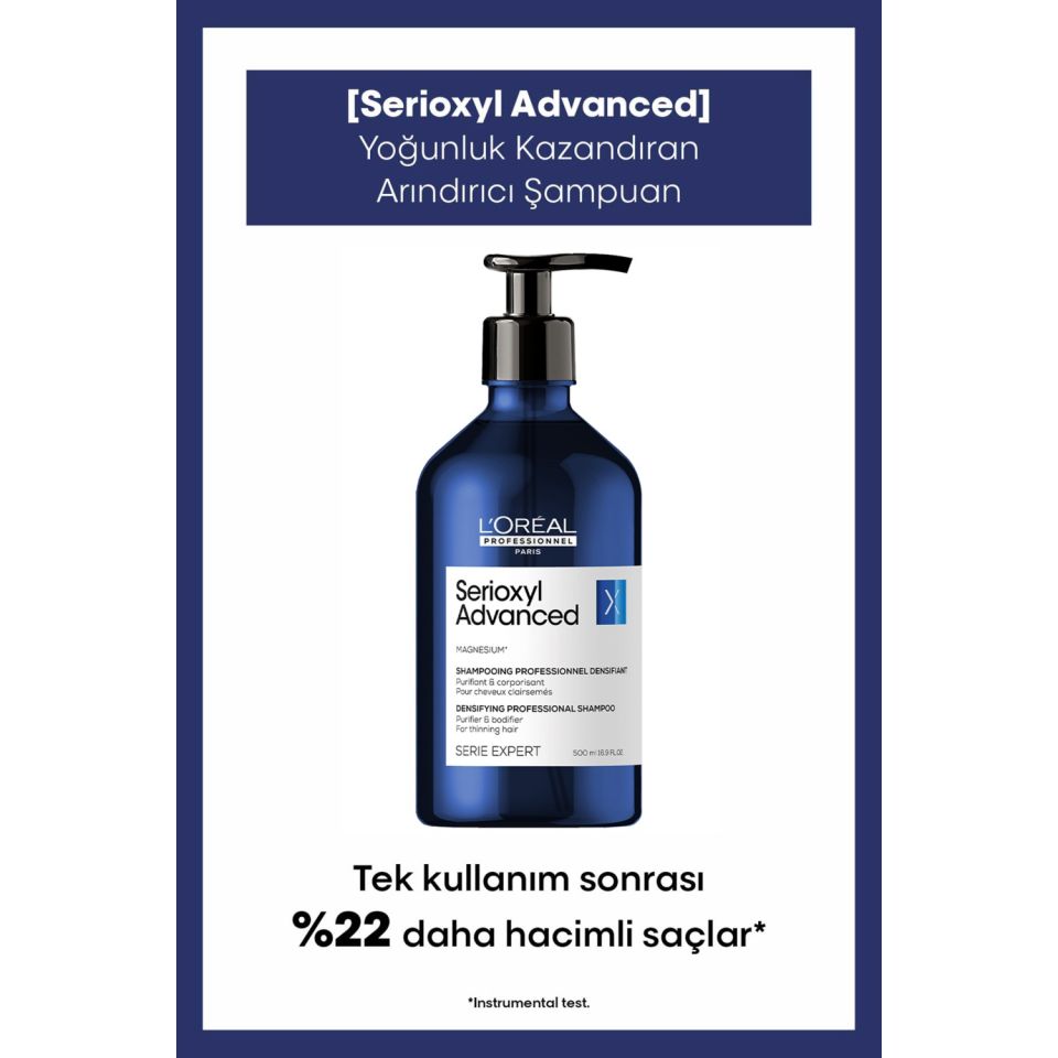 Serie Expert Serioxyl Advanced İncelmiş Saç Telleri İçin Yoğunluk Kazandıran Şampuan 500 Ml